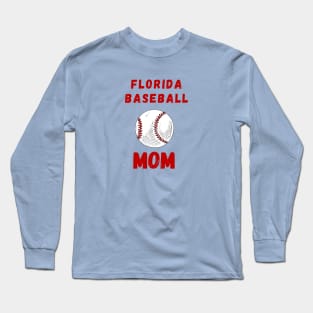 Florida Baseball Mom Long Sleeve T-Shirt